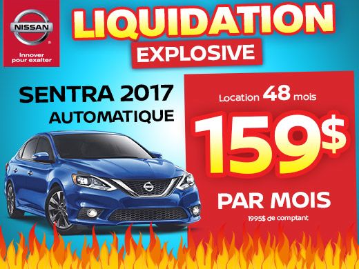 Méga liquidation Sentra 2017