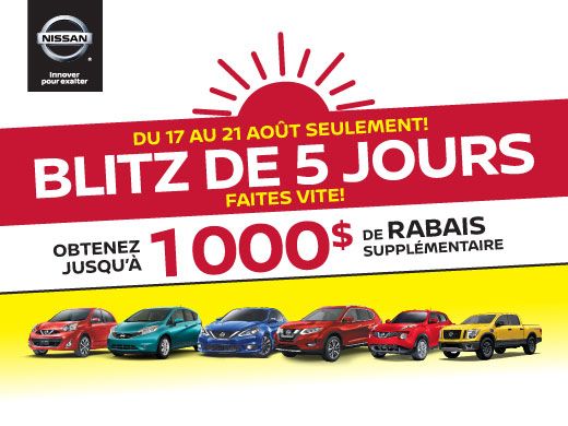 Blitz de 5 jours chez Nissan!