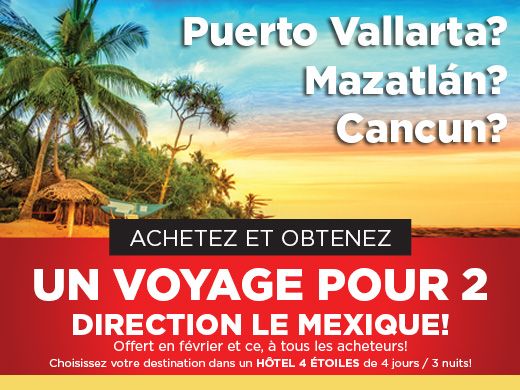 Voyage au Mexique à l'achat d'un véhicule!