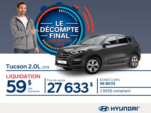Ne manquez pas le DÉCOMPTE FINAL sur le Tucson 2018 chez Hyundai Magog!