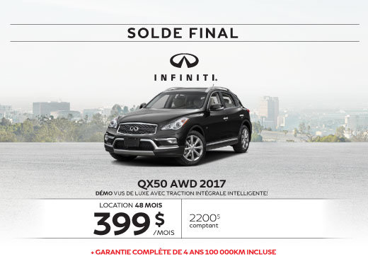 QX50 AWD dernier appel … pour le solde 2017!