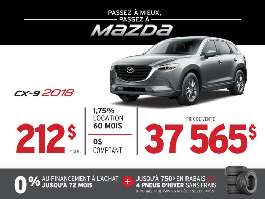 PASSEZ À MIEUX – PASSEZ AU GROUPE BEAUCAGE MAZDA avec le MAZDA CX-9 2018