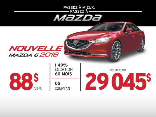 PASSEZ À MIEUX – PASSEZ AU GROUPE BEAUCAGE MAZDA avec la Mazda6 2018