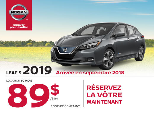La LEAF S 2019 100% électrique arrive très bientôt!