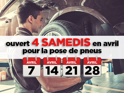 Ouvert 4 samedis en avril pour le changement de pneus!